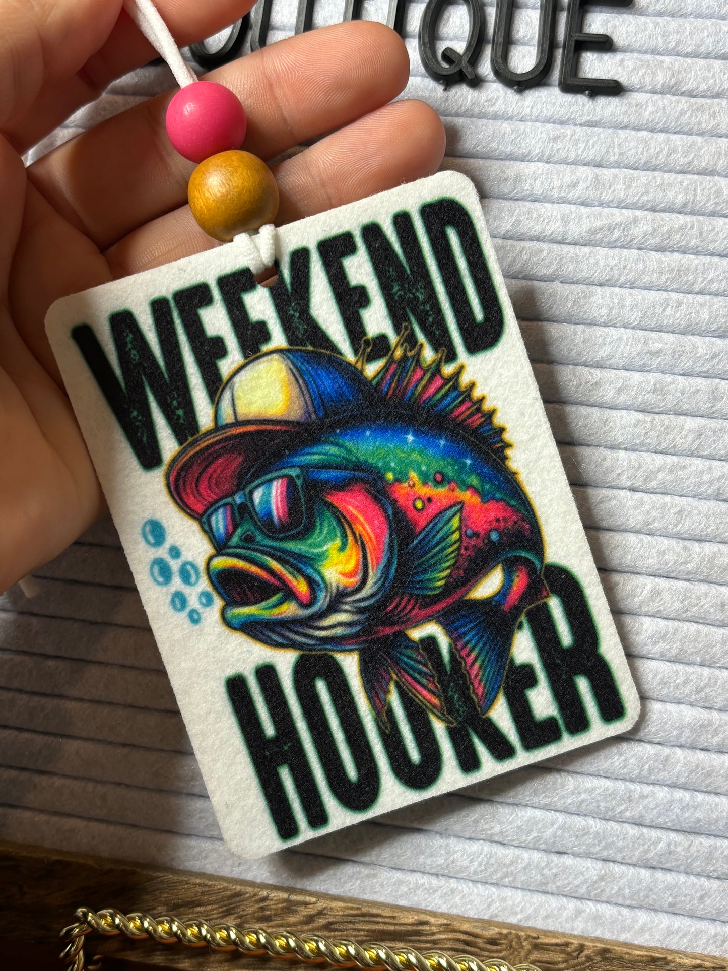 Felt Freshie-Weekend Hooker