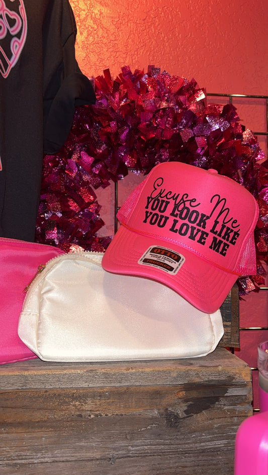 You look like you love me Trucker Hat-Ready to ship