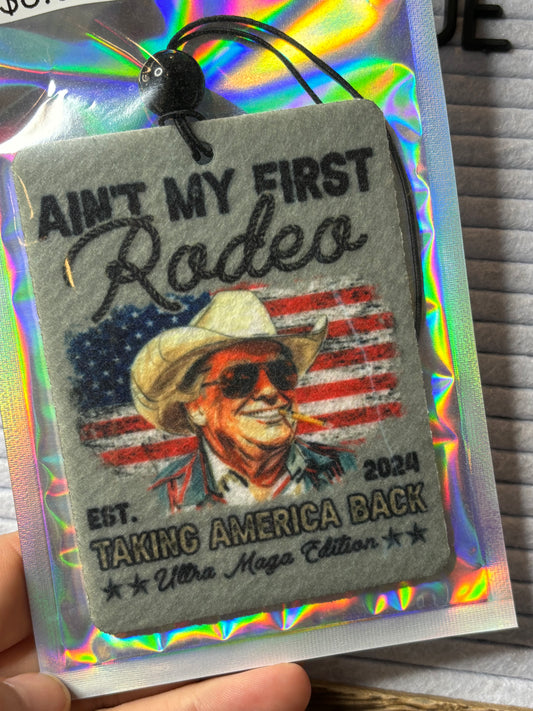 Felt Freshie-Trump Ain't My First Rodeo