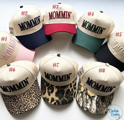 Mommin' Embroidered Hat-Pre Order (Closes 11/2)