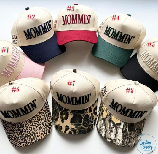 Mommin' Embroidered Hat-Pre Order (Closes 11/2)