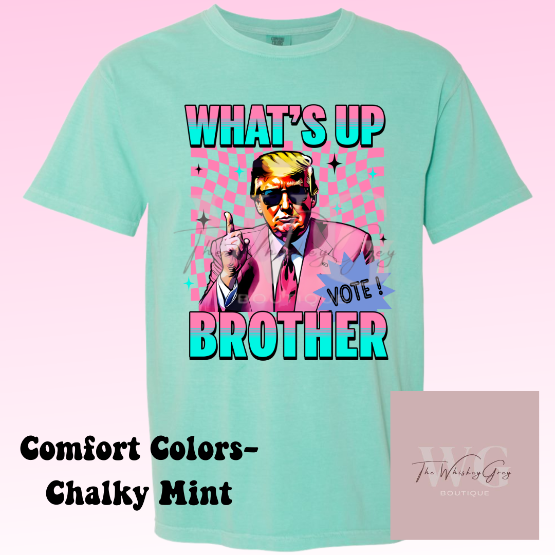 "What's up brother" Tee