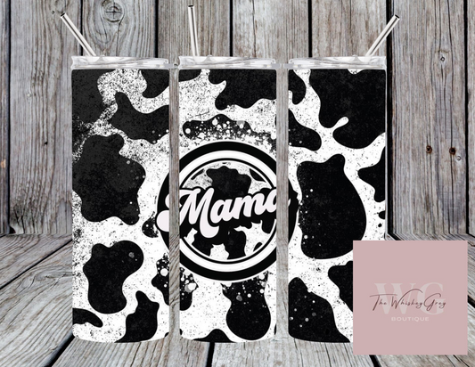 "Cow Print Mama” 20 oz Tumbler