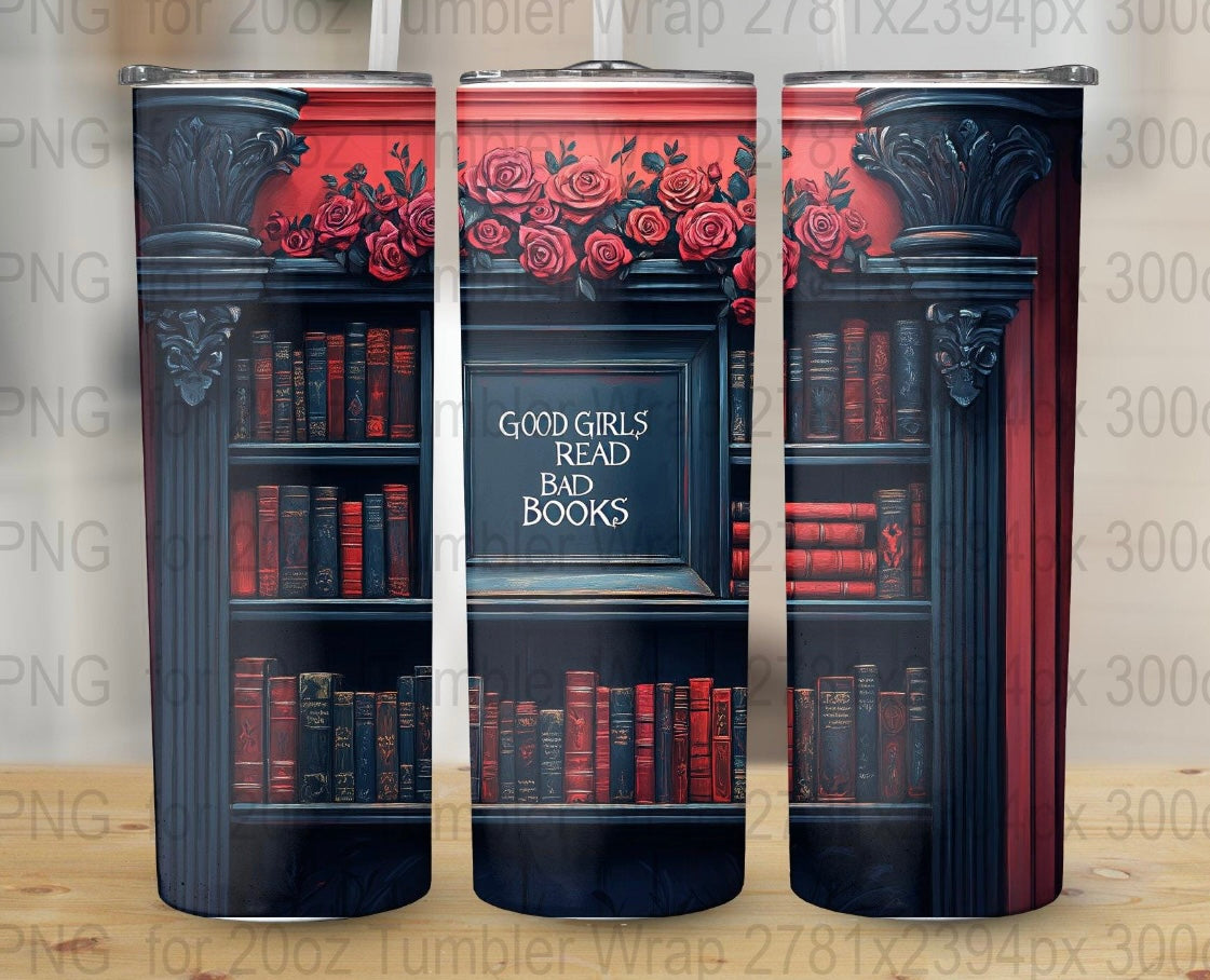 Good Girls Read Bad Books Tumbler