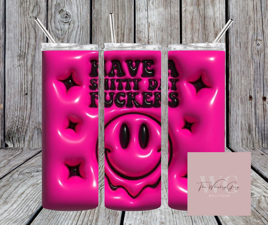 "Have a Nice Day-Pink" 20 oz Tumbler