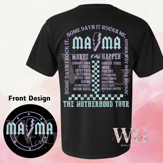 “Mama Tour” Tee