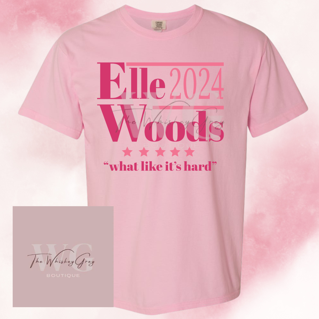 “Elle Woods 24” Comfort Colors Tee