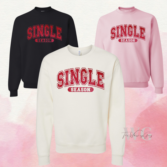 “Single Season” Crewneck