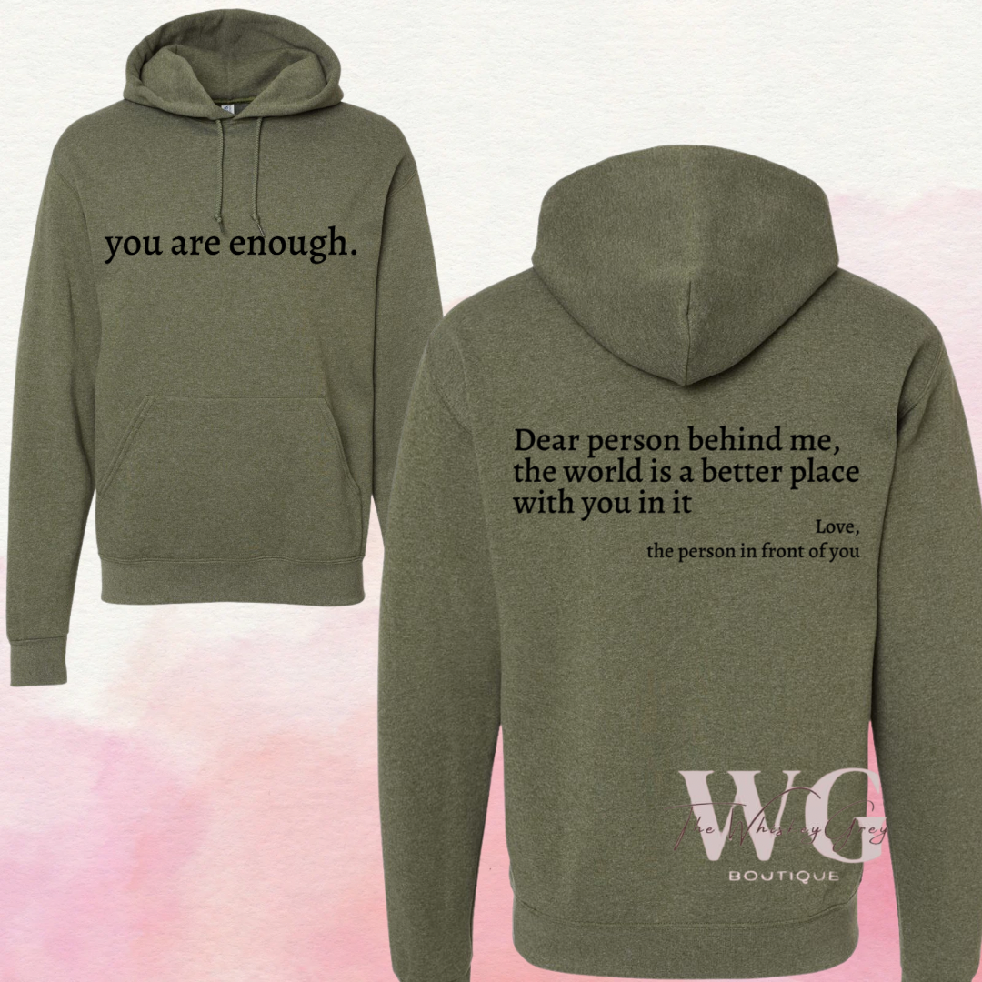 “You Are Enough” Hoodie