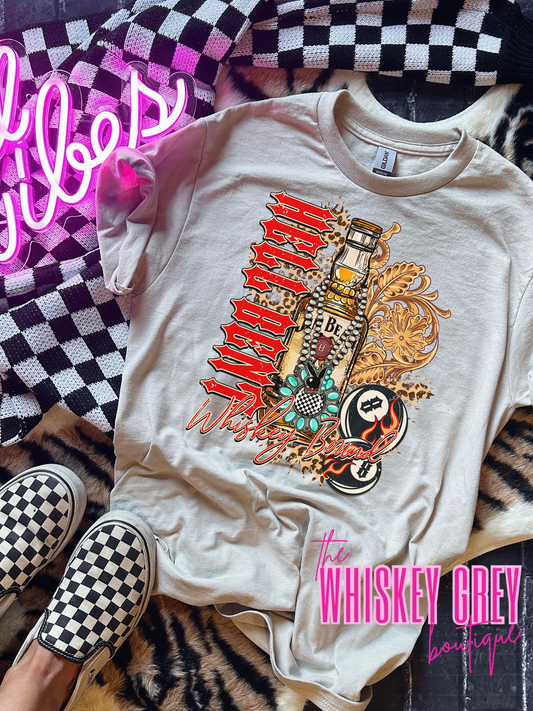 Hell Bound & Whiskey Bent Sub/DTF Tee